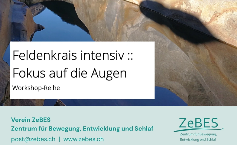 Feldenkrais intensiv :: Fokus auf die Augen Billets