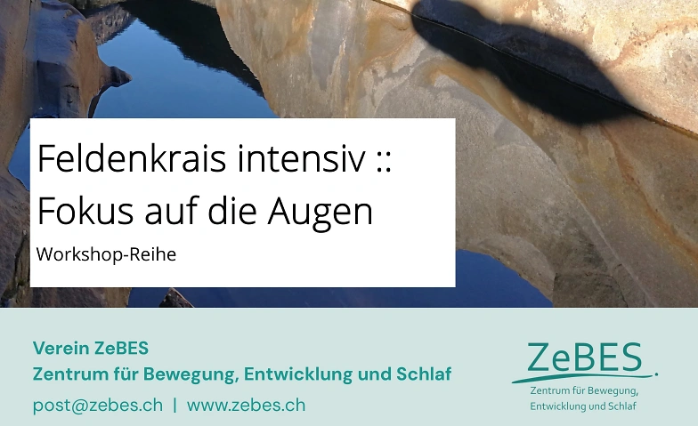 Feldenkrais intensiv :: Fokus auf die Augen Tickets