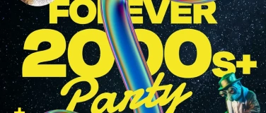 Event-Image for 'Forever 2000s+'