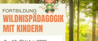 Event-Image for 'Fortbildung Wildnispädagogik mit Kindern'