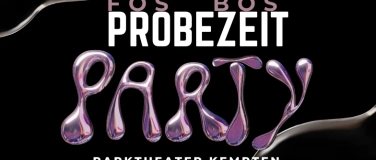 Event-Image for 'FOSBOS PROBEZEITPARTY'