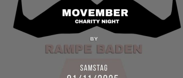Event-Image for 'MOVEMBER Charity Night by RAMPE Baden'
