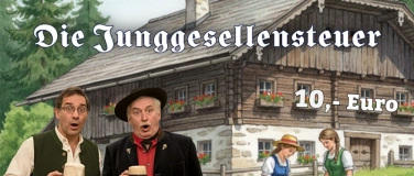 Event-Image for 'Aach-Linzer B&uuml;hne spielt: Die Junggesellensteuer - 26.Dez'