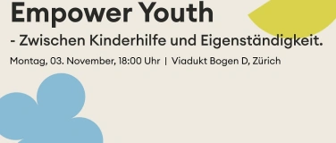 Event-Image for 'Empower Youth - Zwischen Kinderhilfe und Eigenständigkeit'