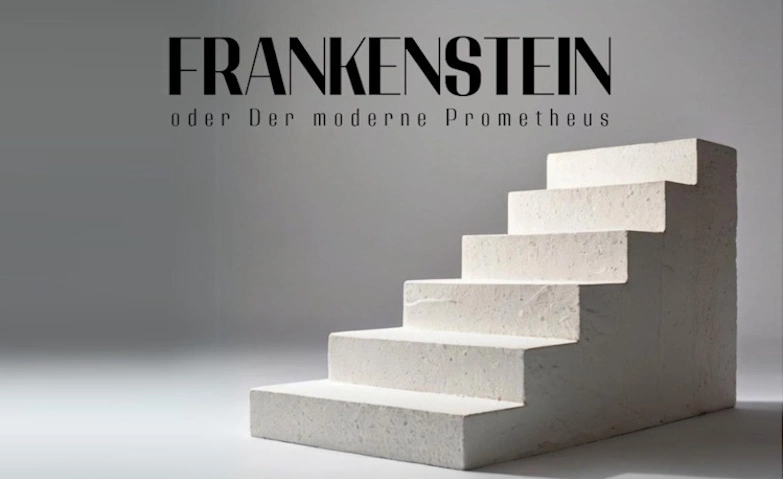 Frankenstein oder Der moderne Prometheus ${singleEventLocation} Billets