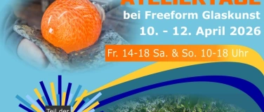 Event-Image for 'Glasmacherkunst live erleben, Ateliertage bei Freeform Glas'