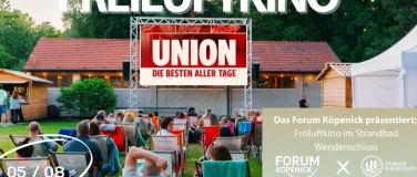 Event-Image for 'Freiluftkino im Strandbad : Union - Die Besten aller Tage'