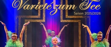 Event-Image for 'Variet&eacute; zum Tee 2025/2026'