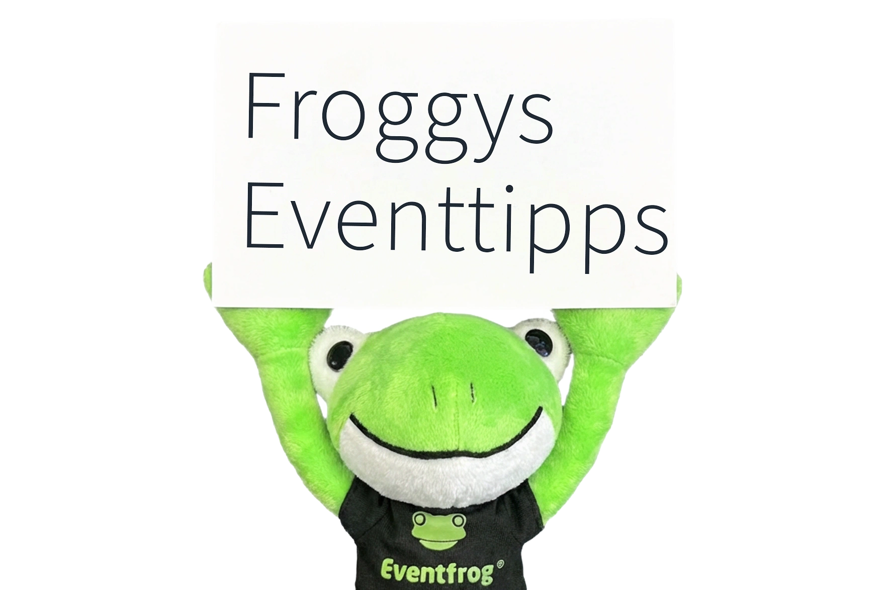 Froggy Eventtipps