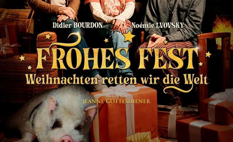 Event-Image for 'Frohes Fest! Weihnachten retten wir die Welt !( DF)'