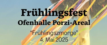 Event-Image for 'Frühlingsfest Ofenhalle - Frühlingszmorge - 4. Mai 2025'