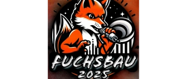 Event-Image for 'Fuchsbau 2025'