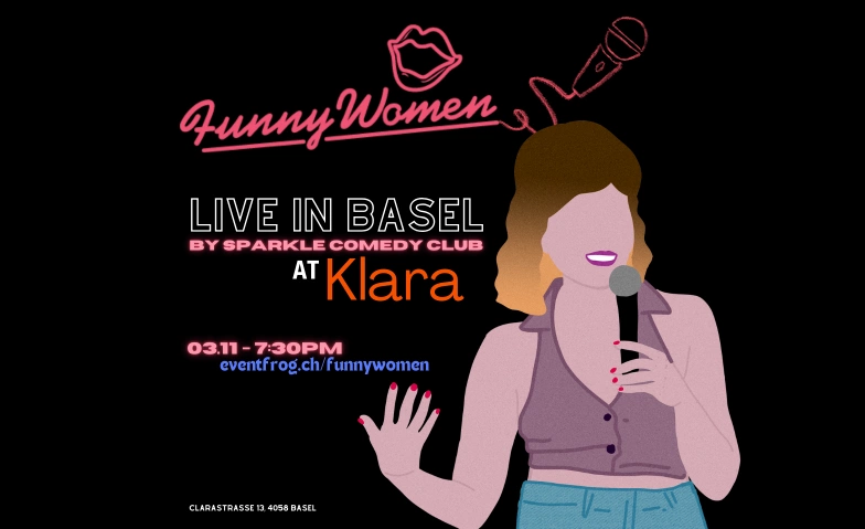 Sparkle for Funny Women-Comedy Open Mic Klara, Clarastrasse 13, 4058 Basel Tickets