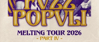 Event-Image for 'Fvzz Popvli / Support: Rovar (Garage, Psych, Stoner Rock)'