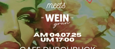 Event-Image for 'GARDEN of LOVE meets WEINGRÜN - COME TOGETHER'