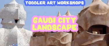 Event-Image for 'Toddler art workshops - Drop in - Gaudi City Landscape'