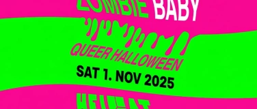 Event-Image for 'Zombie Baby – Queer Halloween im HEIMAT'