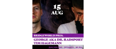 Event-Image for 'Bridgeworld pres. George AKA. Dr. Radsport & Tim Hagemann'