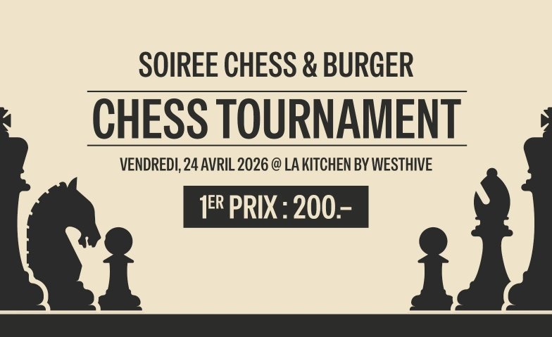 Soiree Chess & Burger Westhive Coworking Pont-Rouge, Esplanade de Pont-Rouge 9a, 1212 Lancy Tickets