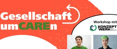 Event-Image for 'Gesellschaft umCAREn – Ein Workshop zu Carearbeit'
