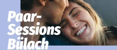 Event-Image for 'Paar-Session 3 B&uuml;lach  &laquo;Wer hat denn da angefangen &hellip;!?&raquo;'