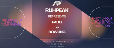 Event-Image for 'Padel X Bowling event at St&uuml;cki Basel'