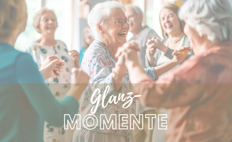 Event-Image for 'Glanzmomente f&uuml;r Menschen mit (und ohne) Demenz'