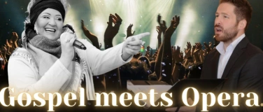 Event-Image for 'Gospel meets Opera - "Rock, Pop und das Hohe C"'