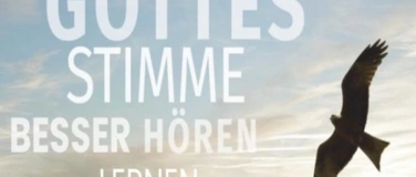 Event-Image for 'Gottes Stimme besser hören lernen'