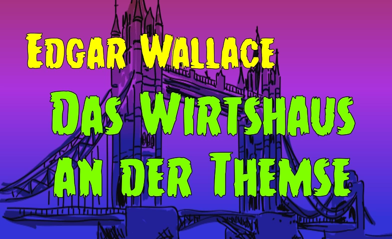 Das Wirtshaus an der Themse ${singleEventLocation} Tickets