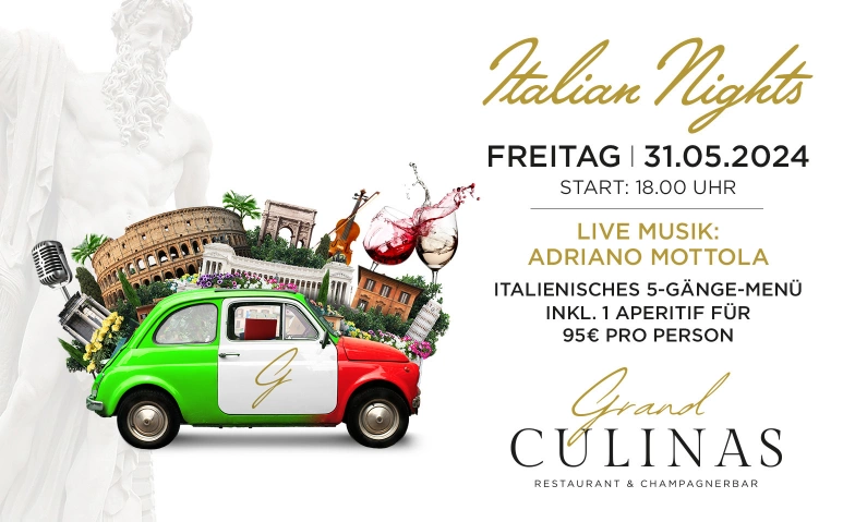 Italian Nights @ Grand Culinas Restaurant & Champagnerbar Grand Culinas Restaurant & Champagnerbar, Wilhelm-von-Capitaine-Straße 15-17, 50858 Köln Billets