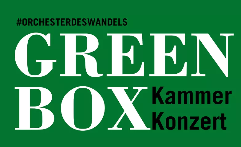 Green-Box-Konzert Kraftwerk Mitte, Wettiner Platz 7, 01067 Dresden Tickets