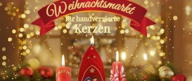 Event-Image for 'Der wohl gr&ouml;&szlig;te Weihnachtsmarkt f&uuml;r handverzierte Kerzen'