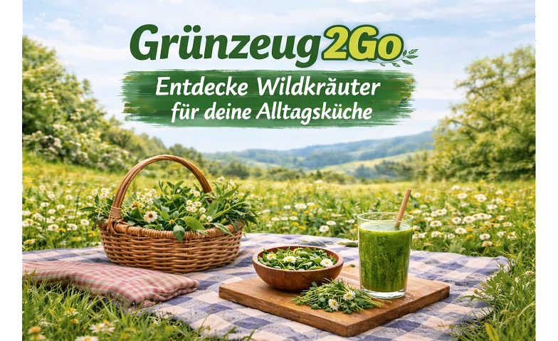 Event-Image for 'Gr&uuml;nzeug2Go - Entdecke Wildkr&auml;uter f&uuml;r deine Alltagsk&uuml;che'