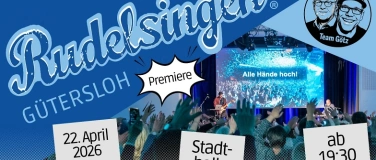 Event-Image for 'Das 1. G&uuml;tersloher RUDELSINGEN in der Stadthalle'