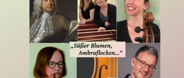 Event-Image for 'S&uuml;&szlig;er Blumen Ambraflocken - Arien von H&auml;ndel - Barockkonzert'