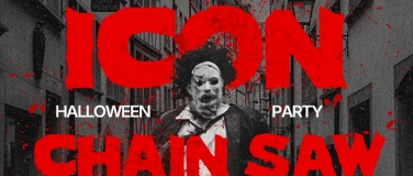 Event-Image for 'ICON Chainsaw Massacre Vol. 2 / Halloweenparty'
