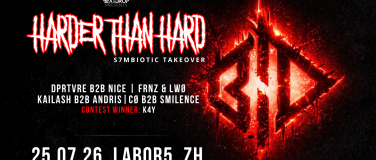 Event-Image for 'HARDER THAN HARD &ndash; S7MBIOTIC TAKEOVER'