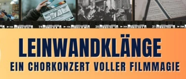 Event-Image for 'Leinwandkl&auml;nge - ein Chorkonzert voller Filmmagie'