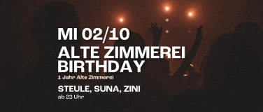 Event-Image for 'Alte Zimmerei Birthday'