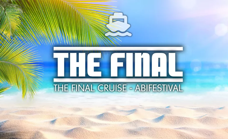 The Final Cruise - Das 1. Abifestival auf dem Rhein MS Beethoven, Brassertufer, Anlegestelle Nr. 5, 53111 Bonn Tickets