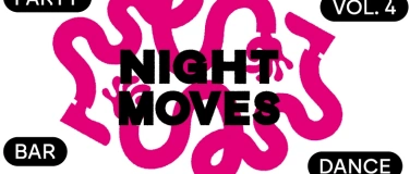 Event-Image for 'Night Moves Vol. 4'
