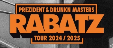 Event-Image for 'Prezident & Drunkn Masters - Rabatz Tour - Bonn'
