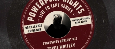 Event-Image for 'POWERPLAY NIGHTS - mit TRIXIE WHITLEY'
