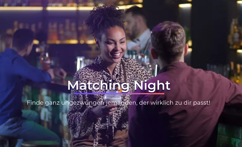 Matching Night Hannover ${eventLocation} Tickets