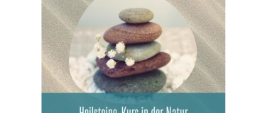 Event-Image for 'Heilsteine-Kurs in der Natur'