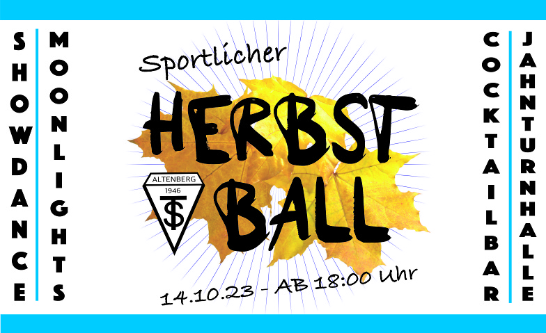 TSV Altenberg e.V. sportlicher Herbstball 2023 Jahnturnhalle Oberasbach, Jahnstraße 16, 90522 Oberasbach Tickets