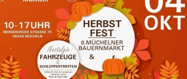 Event-Image for 'Herbstfest & 6. Müchelner Bauernmarkt mit Nostalgie-Fahrzeug'