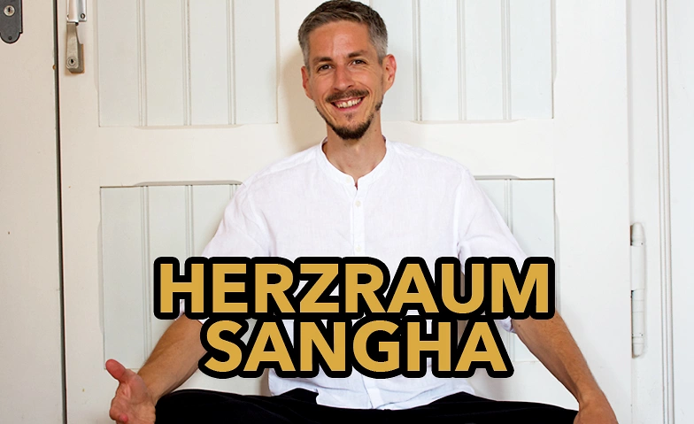 Herzraum Sangha ${singleEventLocation} Tickets