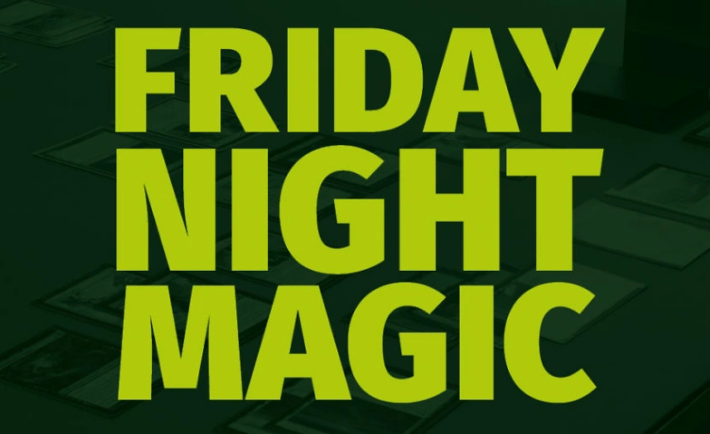 Event-Image for 'Friday Night Magic'